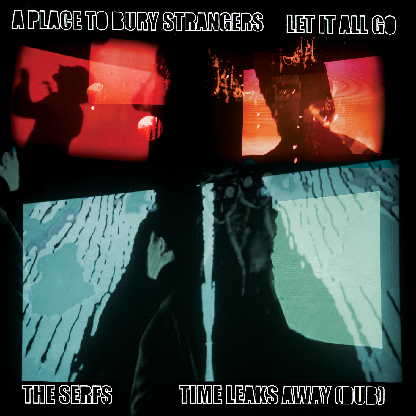 A Place To Bury Strangers Let It All Go / The Serfs “Time Leaks Away (Dub) *pre-order 7/11/25* Split Vinyl 7" | Mint (M) Mint (M)