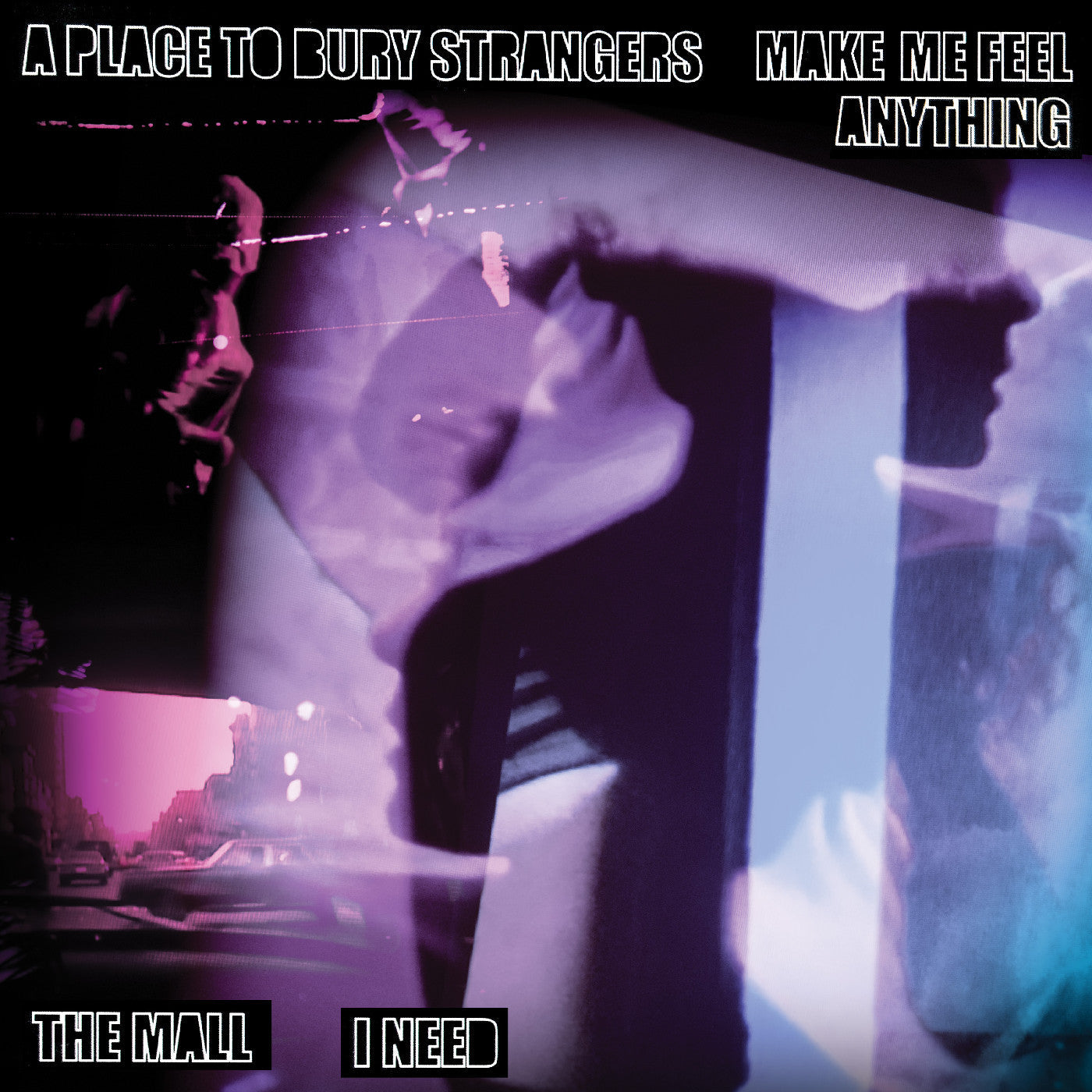 A Place To Bury Strangers “Make Me Feel Anything” / The Mall “I Need” *PRE-ORDER 7/11/25* Split VINYL 7" | Mint (M) Mint (M)