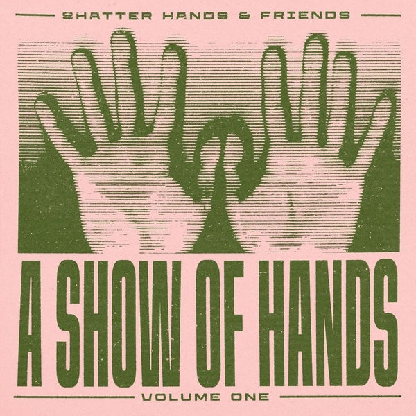 A Show Of Hands Vol. 1 |