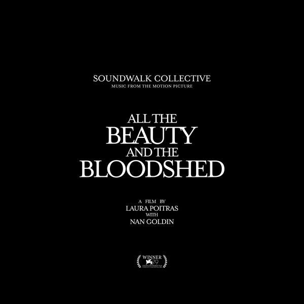 All the Beauty and the Bloodshed |