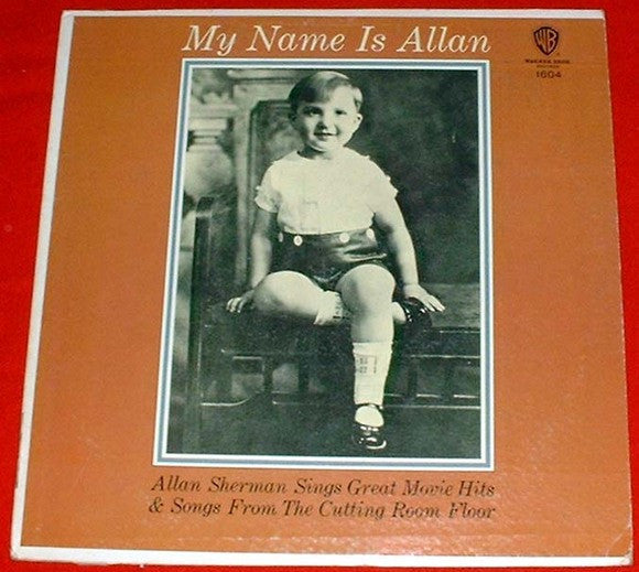 My Name Is Allan: Allan Sherman Sings Great Movie Hits & Songs From The Cutting Room Floor (VINYL) | Mint (M) Near Mint (NM)