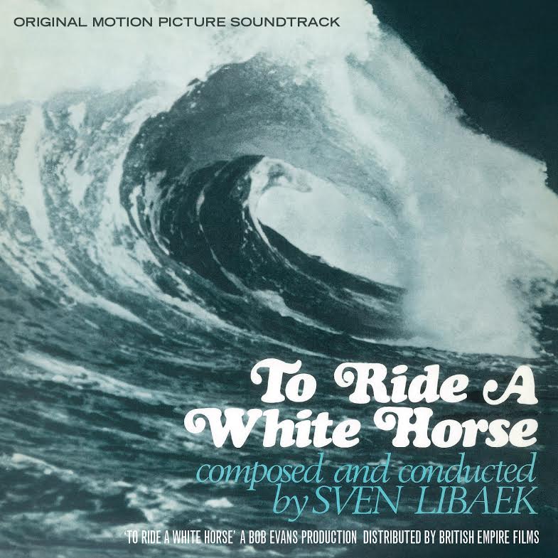 To Ride A White Horse Soundtrack |