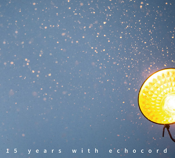 15 Years With Echocord |