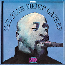 The Blue Yusef Lateef |- X Vinyl Record
