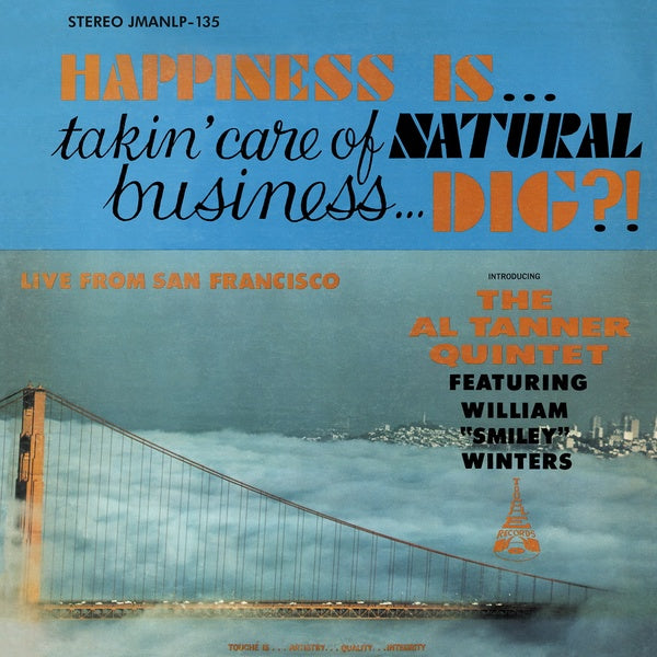 Happiness Is... Takin' Care Of Natural Business... Dig? |- X Vinyl Record