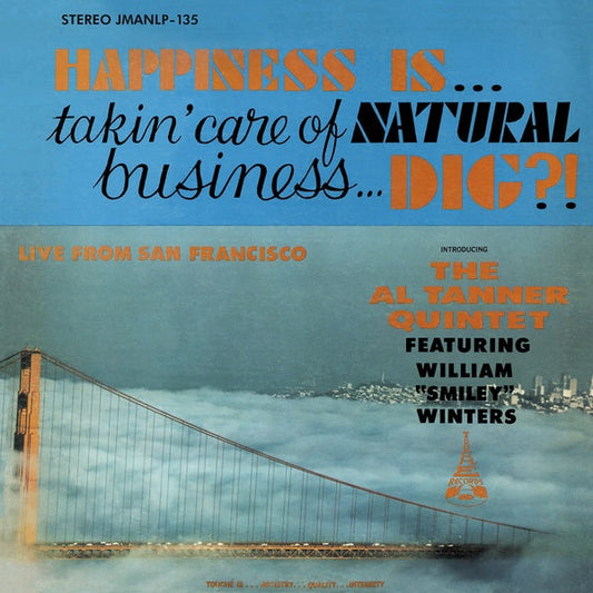 Happiness Is... Takin' Care Of Natural Business... Dig? |- X Vinyl Record