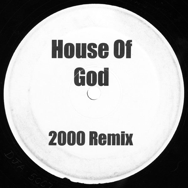 House Of God (2000 Remix) / Just Like My Mama Told Me! | Very Good Plus (VG+) Generic