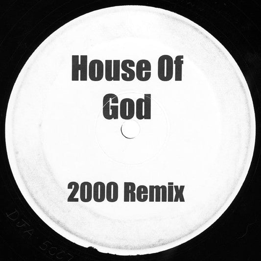 House Of God (2000 Remix) / Just Like My Mama Told Me! | Very Good Plus (VG+) Generic