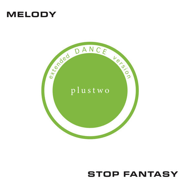 Melody / Stop Fantasy | Mint (M) Mint (M)- X Vinyl Record