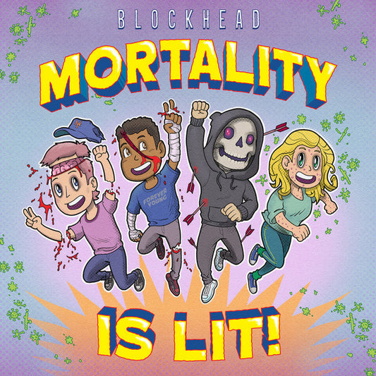 Mortality Is Lit! (VINYL LP) | Mint (M)