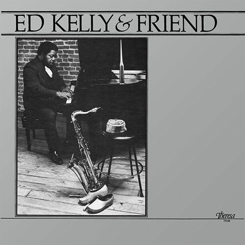 Ed Kelly & Friend |