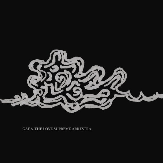 GAF & The Love Supreme Arkestra |- X Vinyl Record