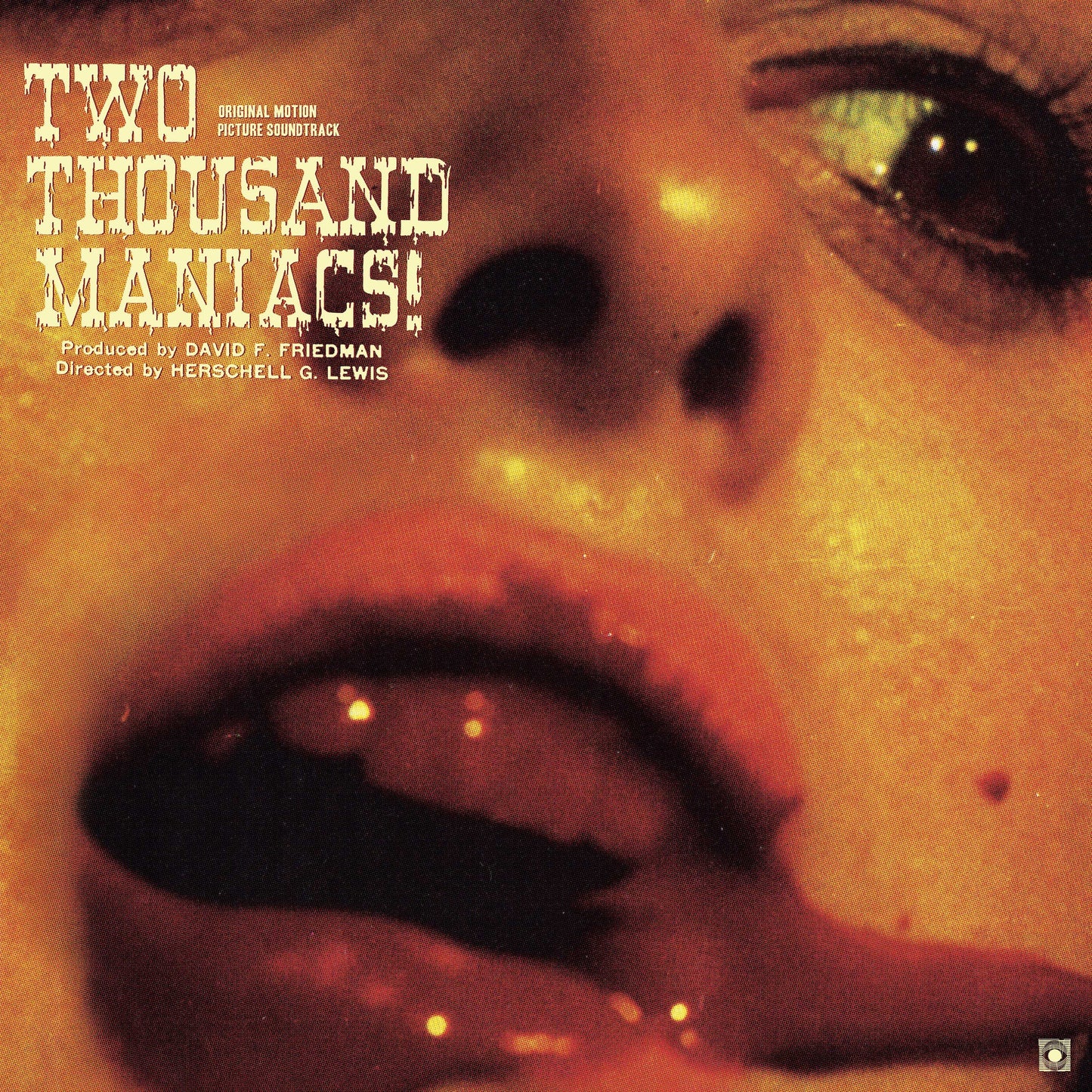 Two Thousand Maniacs! (Original Motion Picture Soundtrack) |