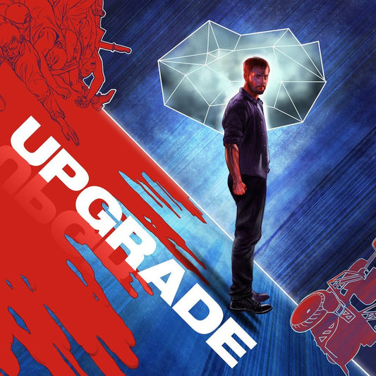 Upgrade (Original Motion Picture Score) |