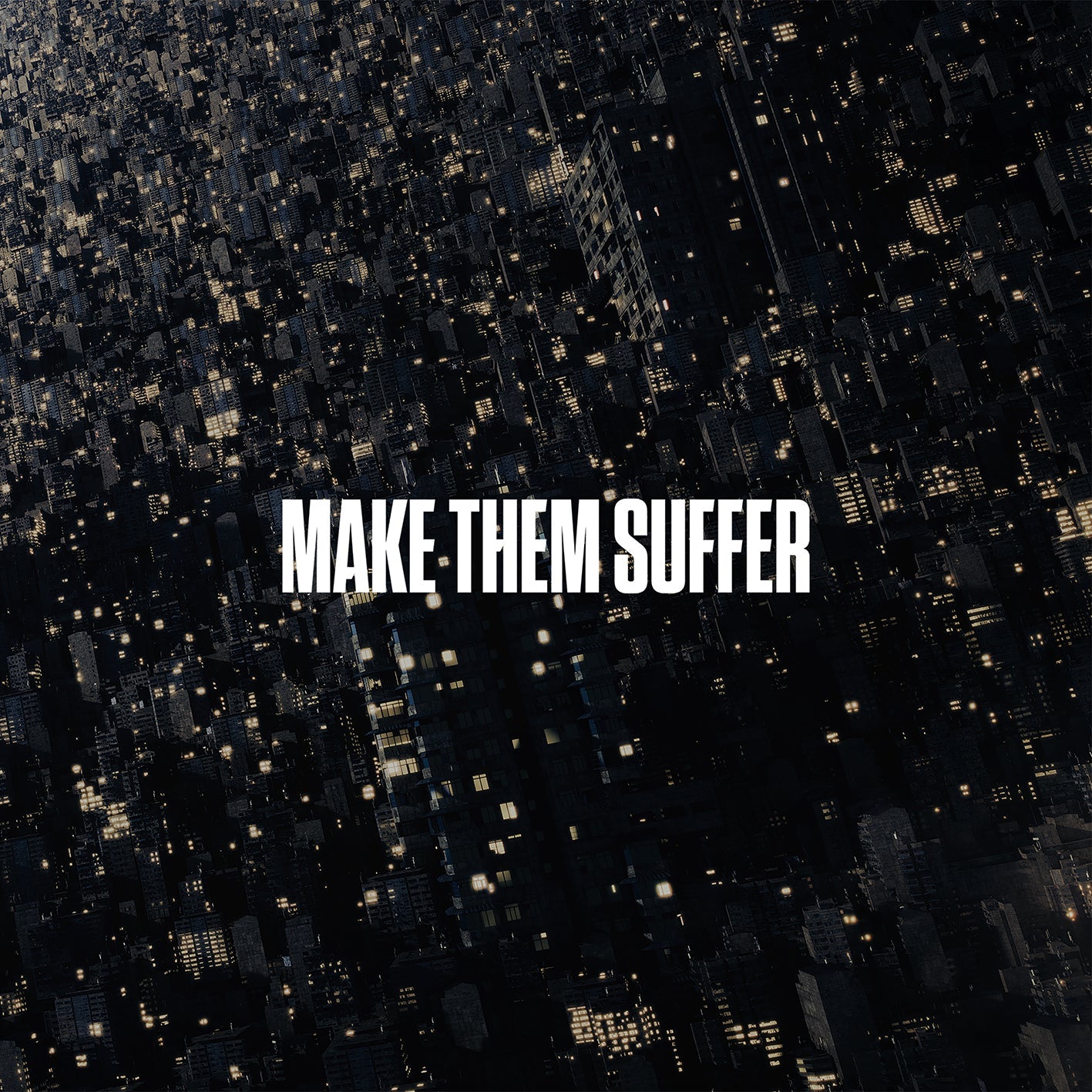 Make Them Suffer (Silver/White Splatter Vinyl) |