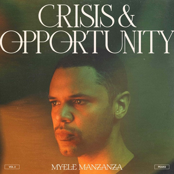 Crisis & Opportunity, Vol.2 - Peaks |