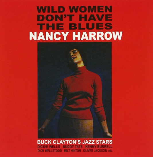 Wild Women Don'T Have The Blues |- X Vinyl Record