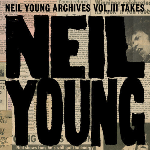 Neil Young Archives Vol. III Takes (2 Lp) | Mint (M) Mint (M)
