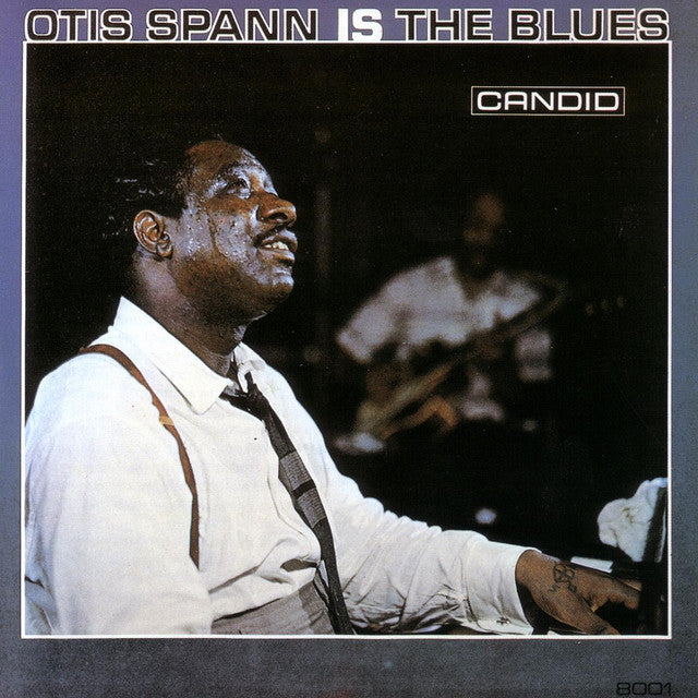 Otis Spann Is The Blues |