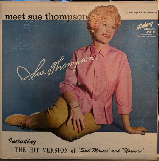 Meet Sue Thompson | Very Good Plus (VG+) Excellent (EX)- X Vinyl Record