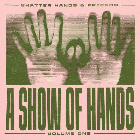 A Show Of Hands Vol. 1 |