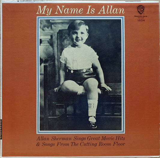 My Name Is Allan: Allan Sherman Sings Great Movie Hits & Songs From The Cutting Room Floor (VINYL) | Mint (M) Near Mint (NM)