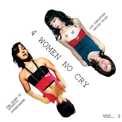 4 Women No Cry Vol. 3 |