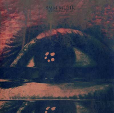 8MM Musik - 10 Years 8MM Musik [Import] | Mint (M) Mint (M)