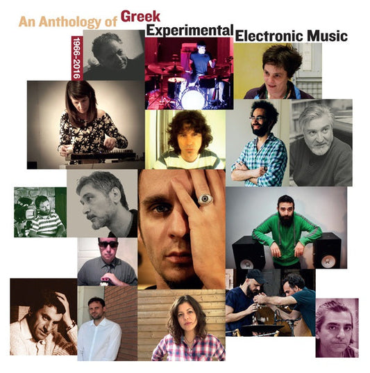 An Anthology of Greek Experimental Electronic Music 1966-2016 |- X Vinyl Record