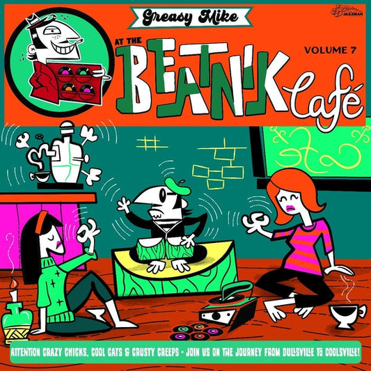 Greasy Mike's Volume 7: At The Beatnik Cafe |- X Vinyl Record