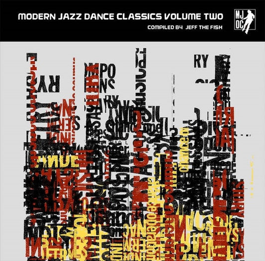 Modern Jazz Dance Classics Volume Two: Compiled by Jeff The Fish |