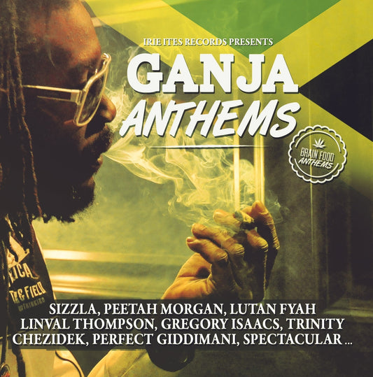 Ganja Anthems |