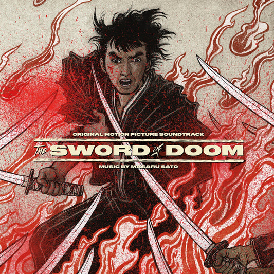 The Sword Of Doom: Original Motion Picture Soundtrack |